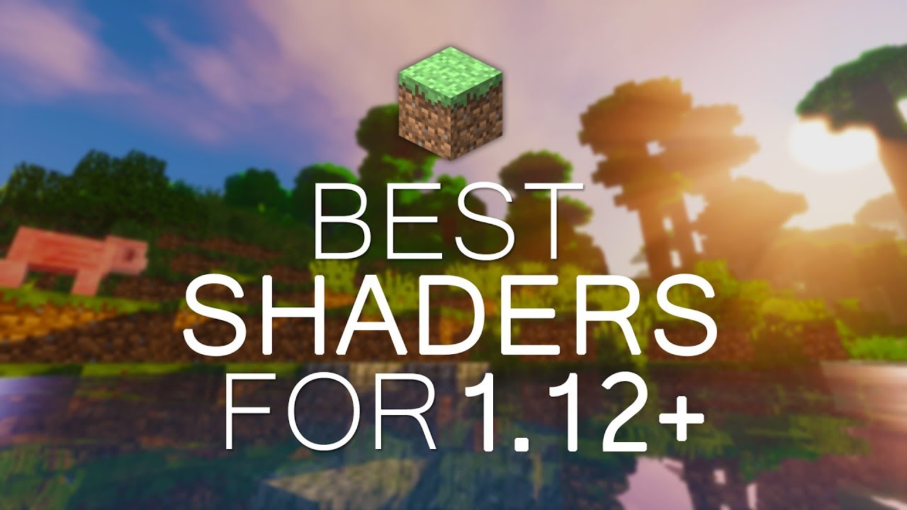 minecraft 1.12.2 shaders